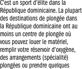 C'est un sport d'élite dans