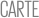 CARTE